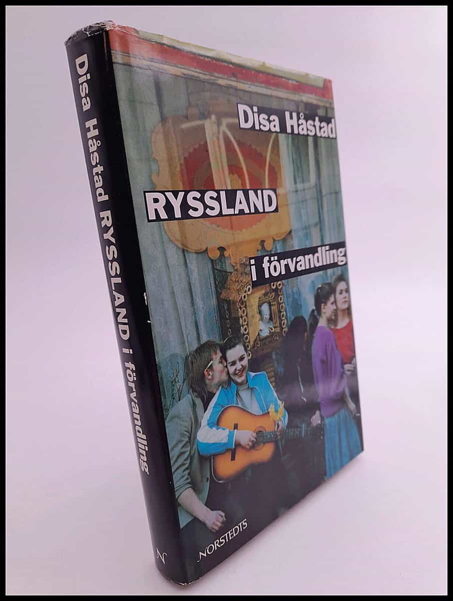 Disa Håstad : Ryssland i förvandling