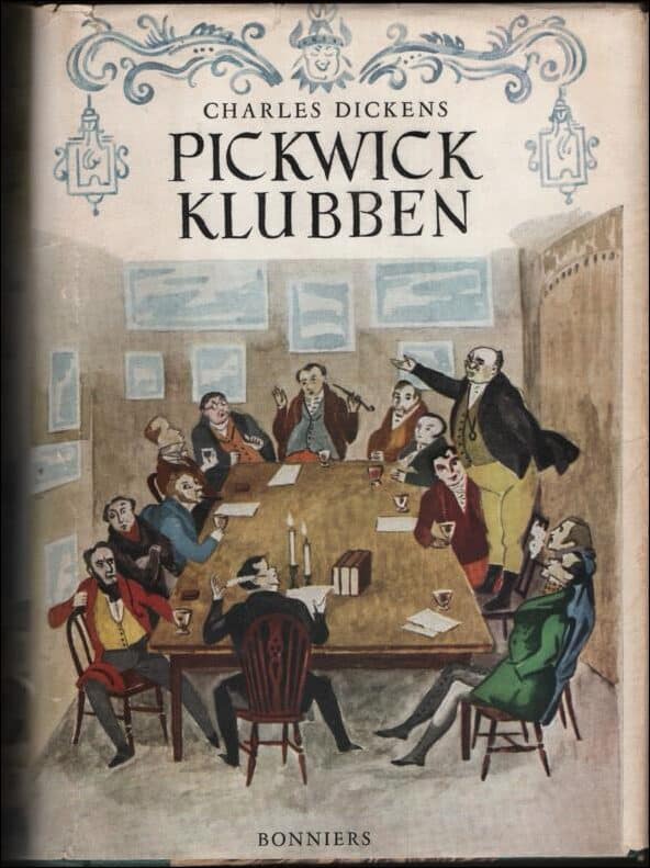 Charles Dickens : Pickwick-klubbens efterlämnade papper
