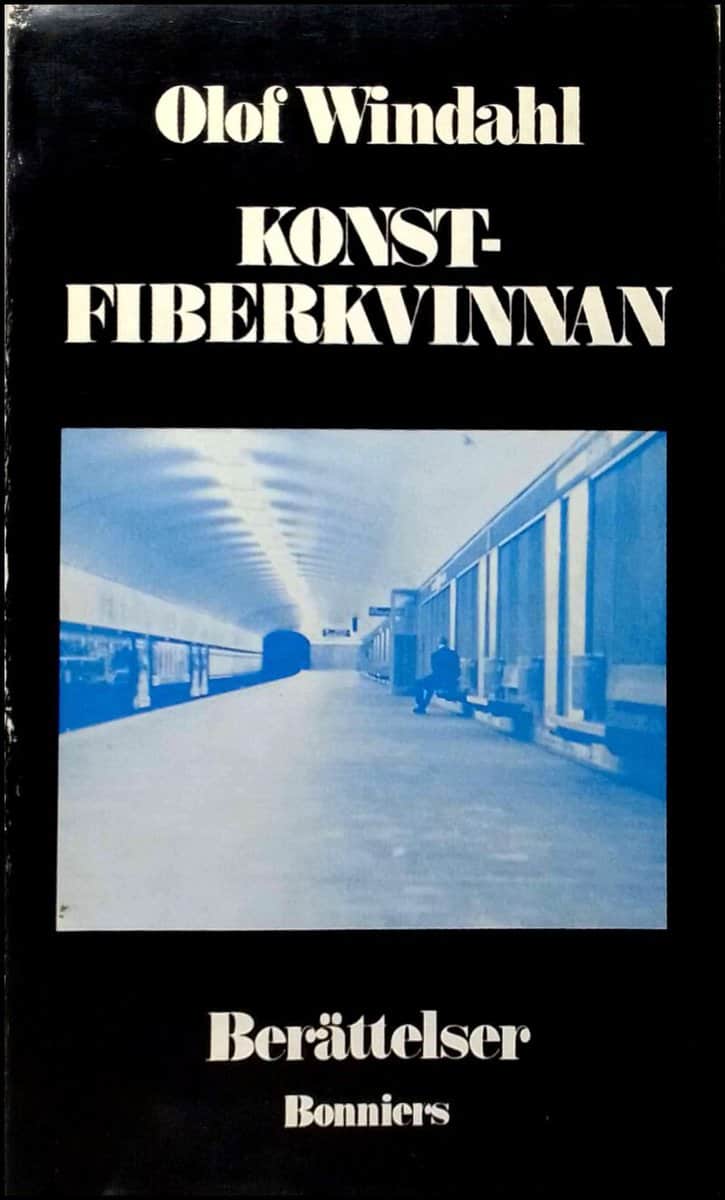 Olof Windahl : Konstfiberkvinnan