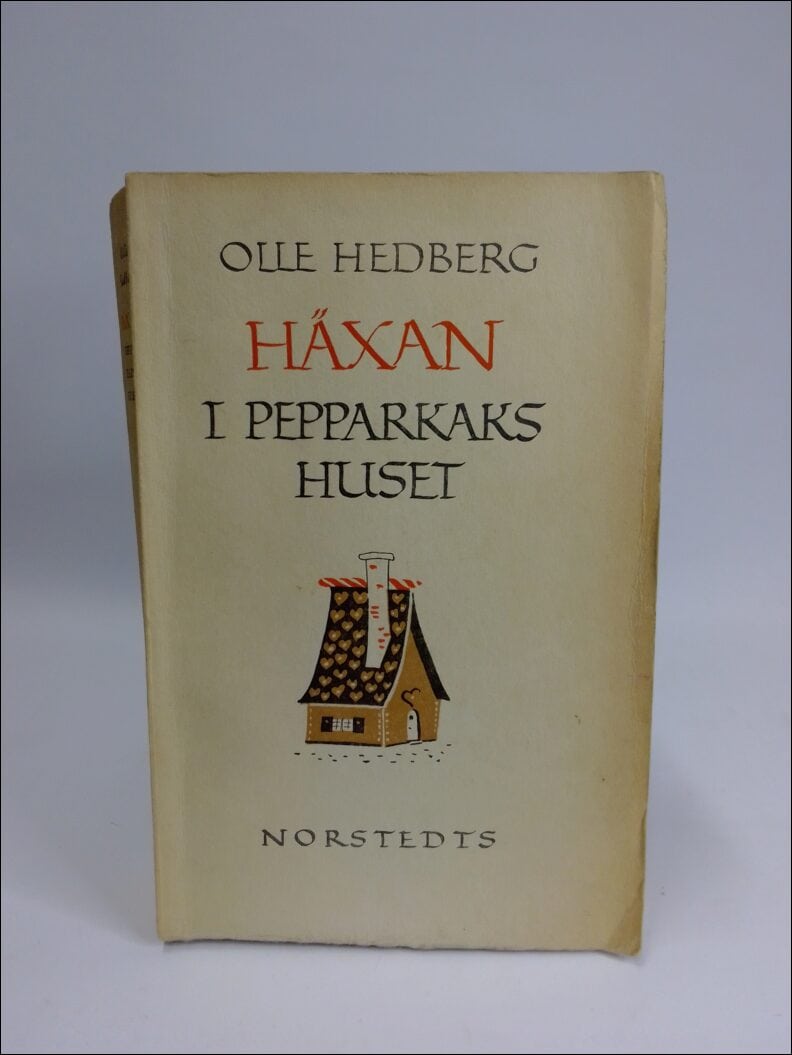 Olle Hedberg : Häxan i pepparkakshuset