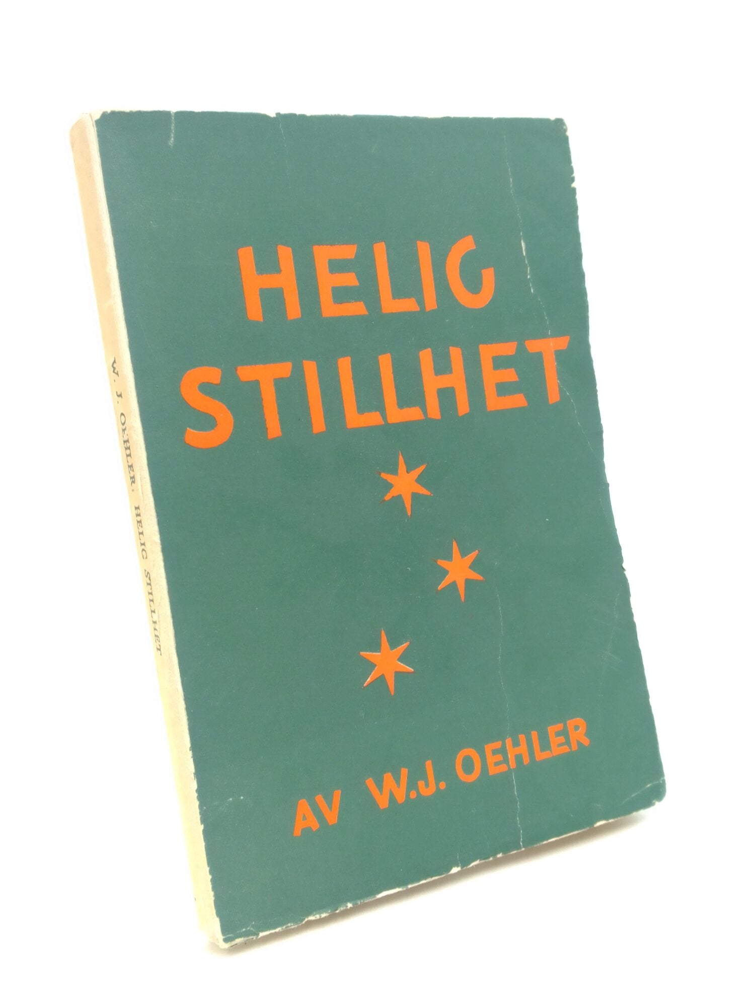 W. J. Oehler : Helig stillhet