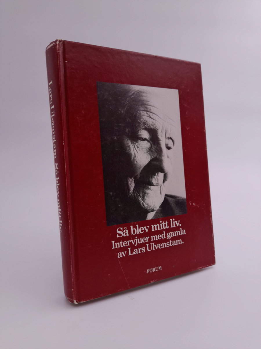 Lars Ulvenstam : Så blev mitt liv