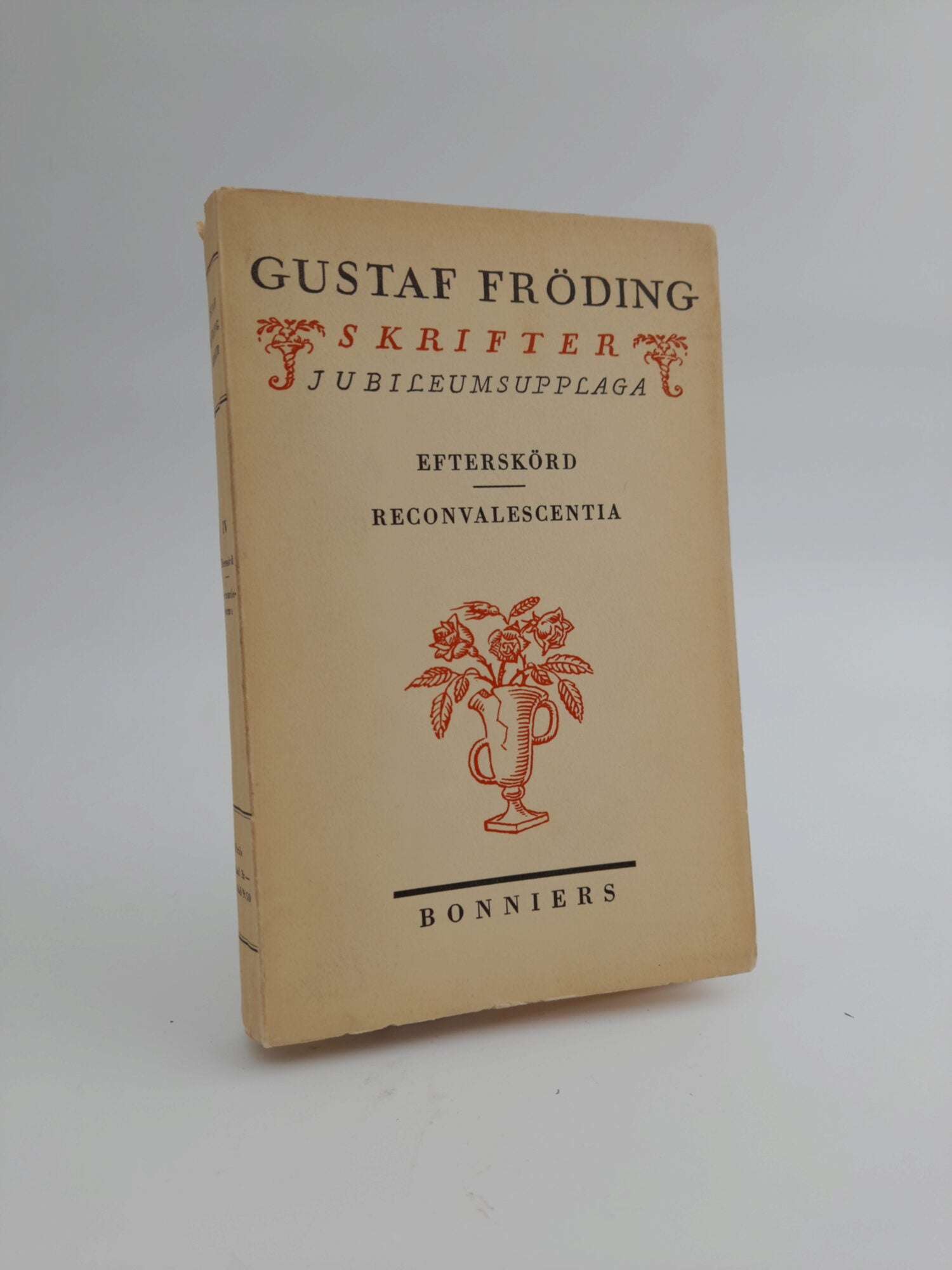 Gustaf Fröding : Efterskörd ; Reconvalescentia