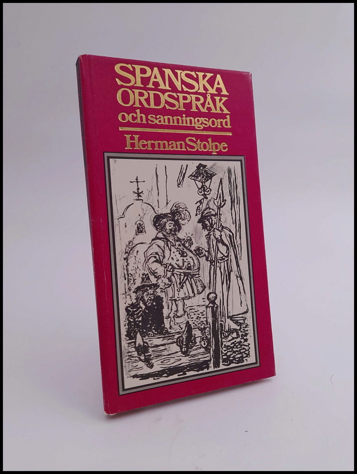 Herman Stolpe : Spanska ordspråk och sanningsord
