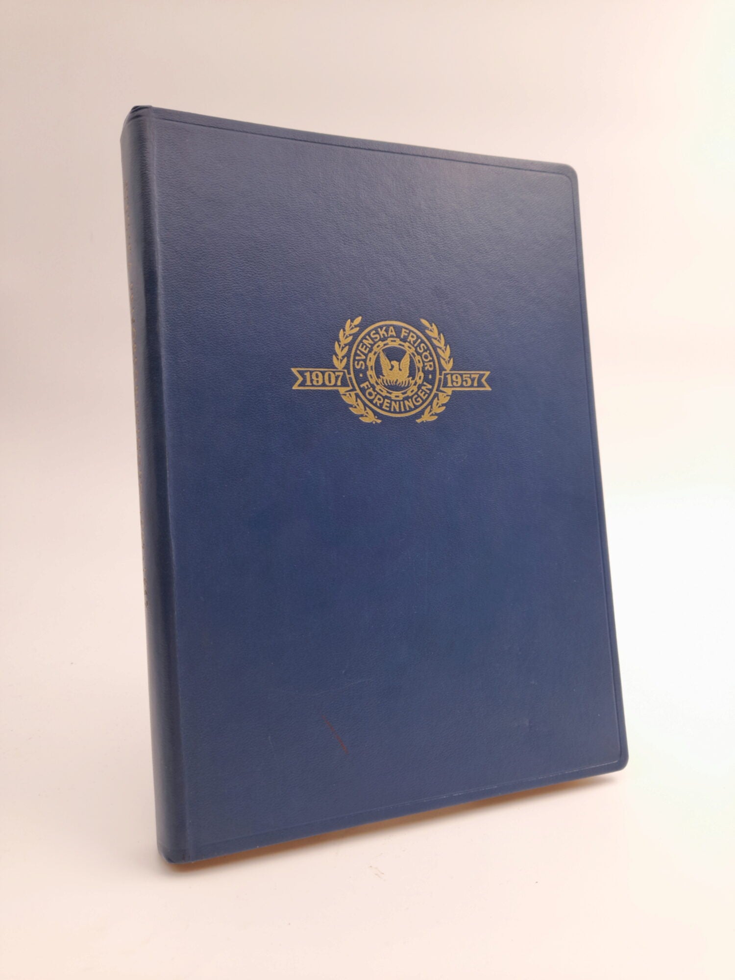 Carl Axel Brinck : Svenska frisörföreningen 1907-1957