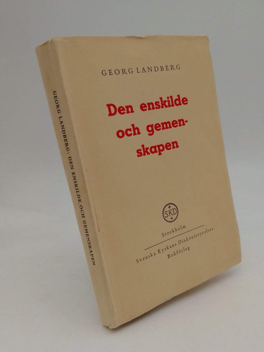 Georg Landberg : Den enskilde och gemenskapen