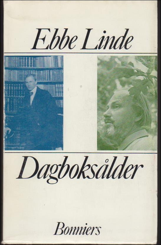 Ebbe Linde : Dagboksålder