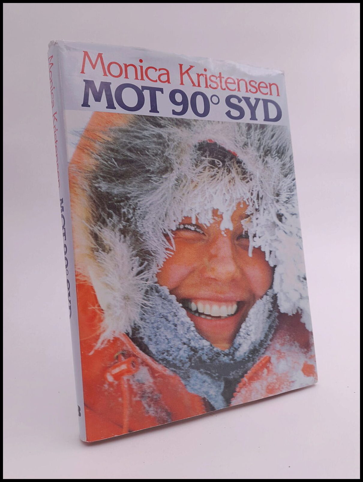 Monica Kristensen : Mot 90° syd