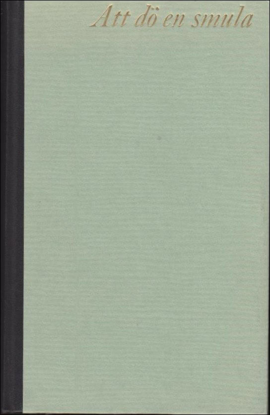 Bo Grandien : Att dö en smula