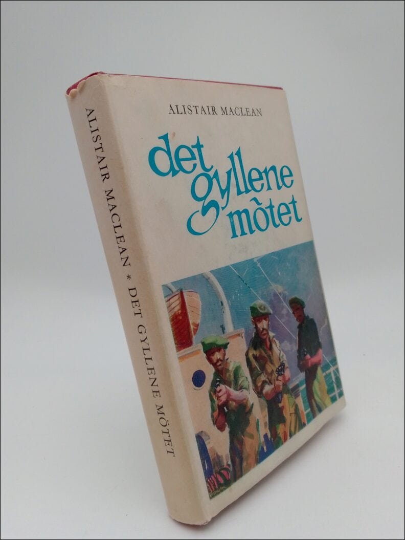 Alistair Maclean : Det gyllene mötet