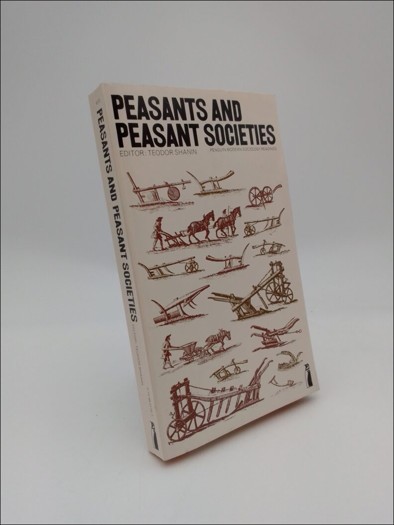 Teodor Shanin : Peasants and peasant societies