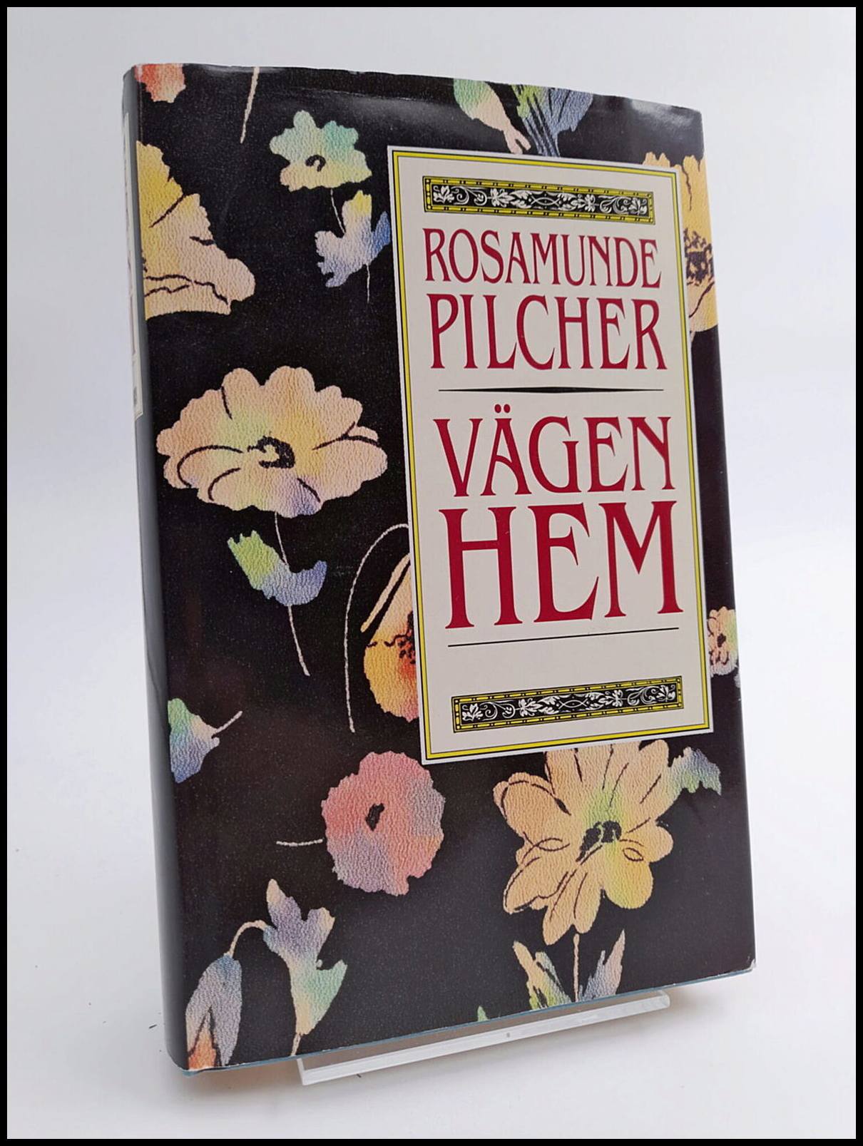 Rosamunde Pilcher : Vägen hem