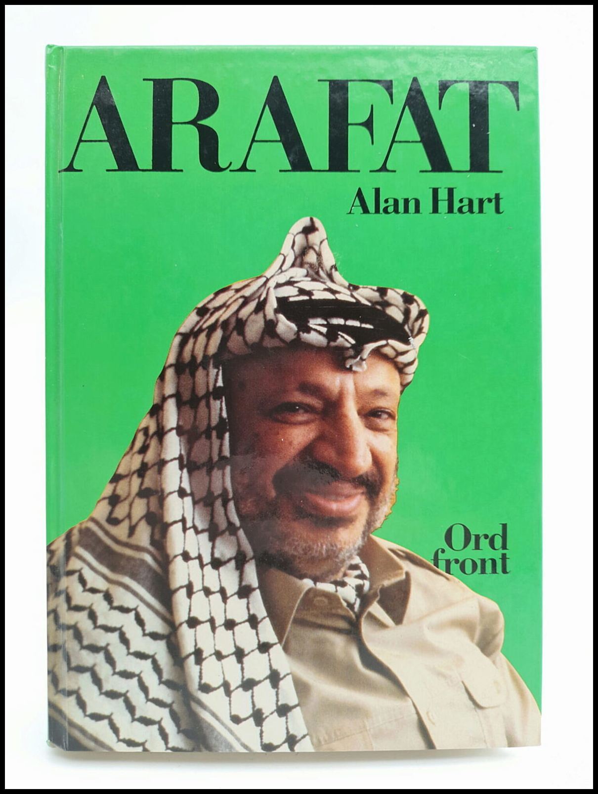 Alan Hart : Arafat
