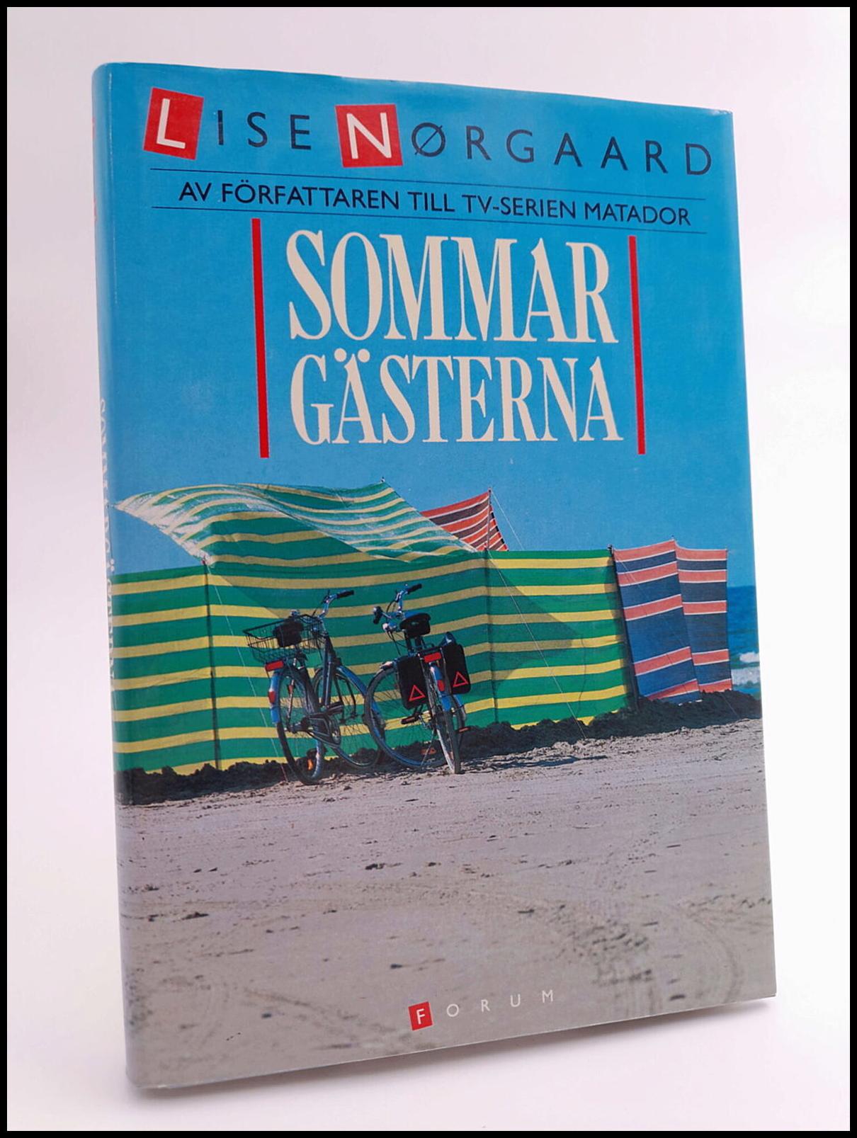 Lise Nørgaard : Sommargästerna