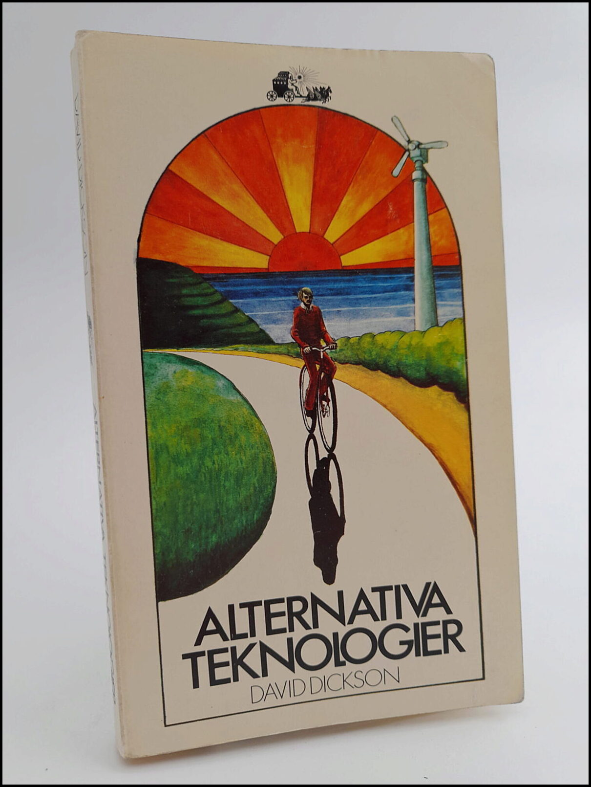 David Dickson : Alternativa teknologier