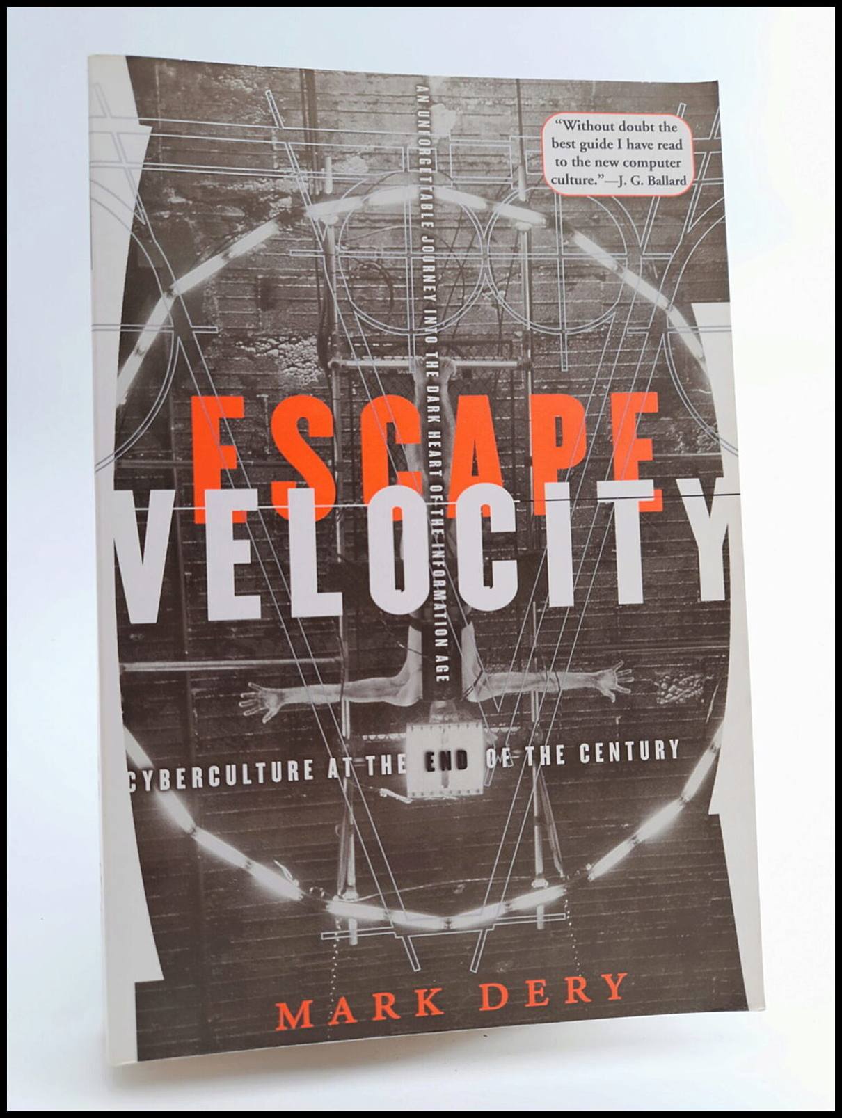 Mark Dery : Escape Velocity