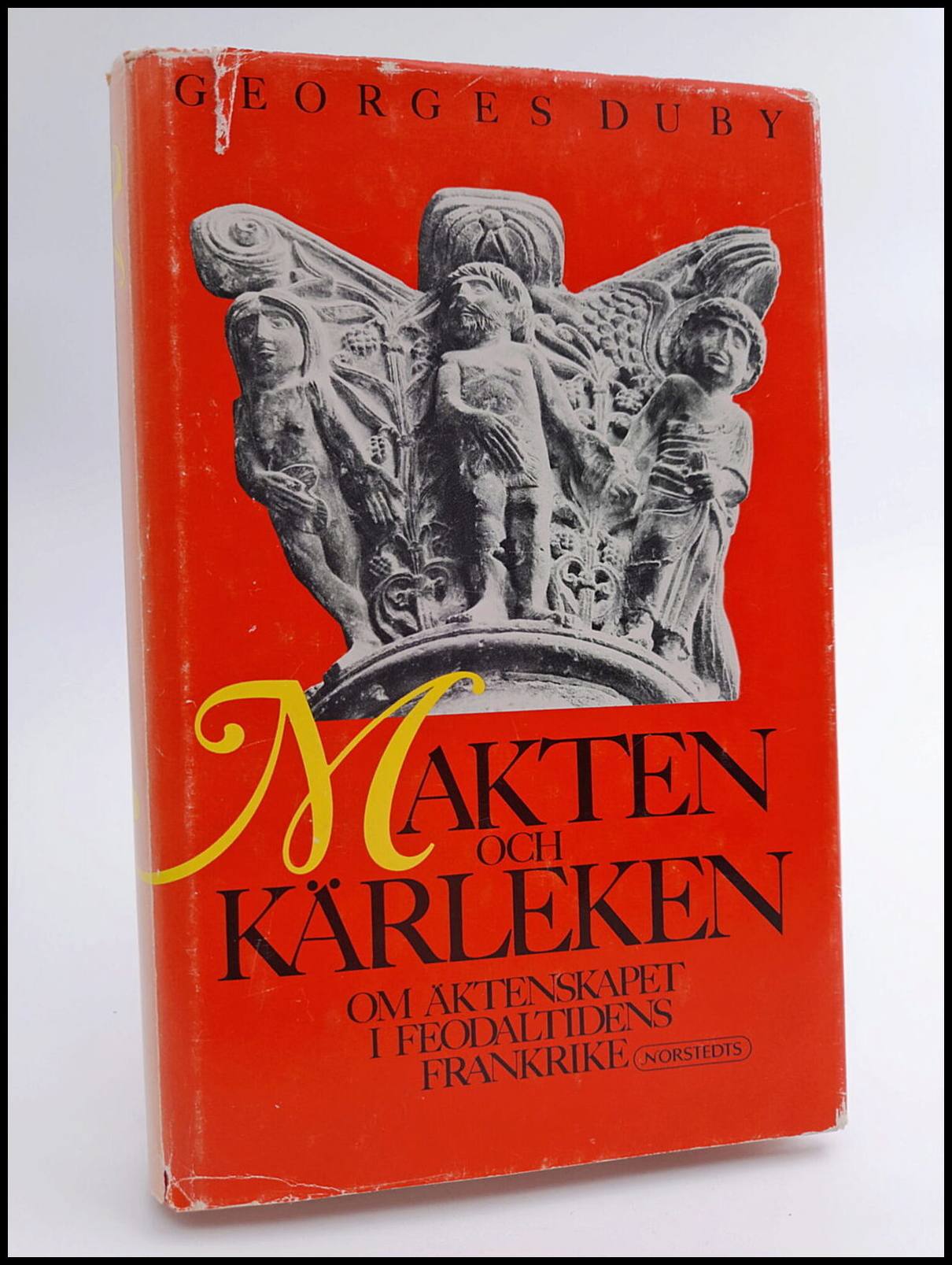 Georges Duby : Makten och kärleken