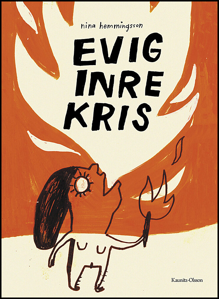 Nina Hemmingsson : Evig inre kris