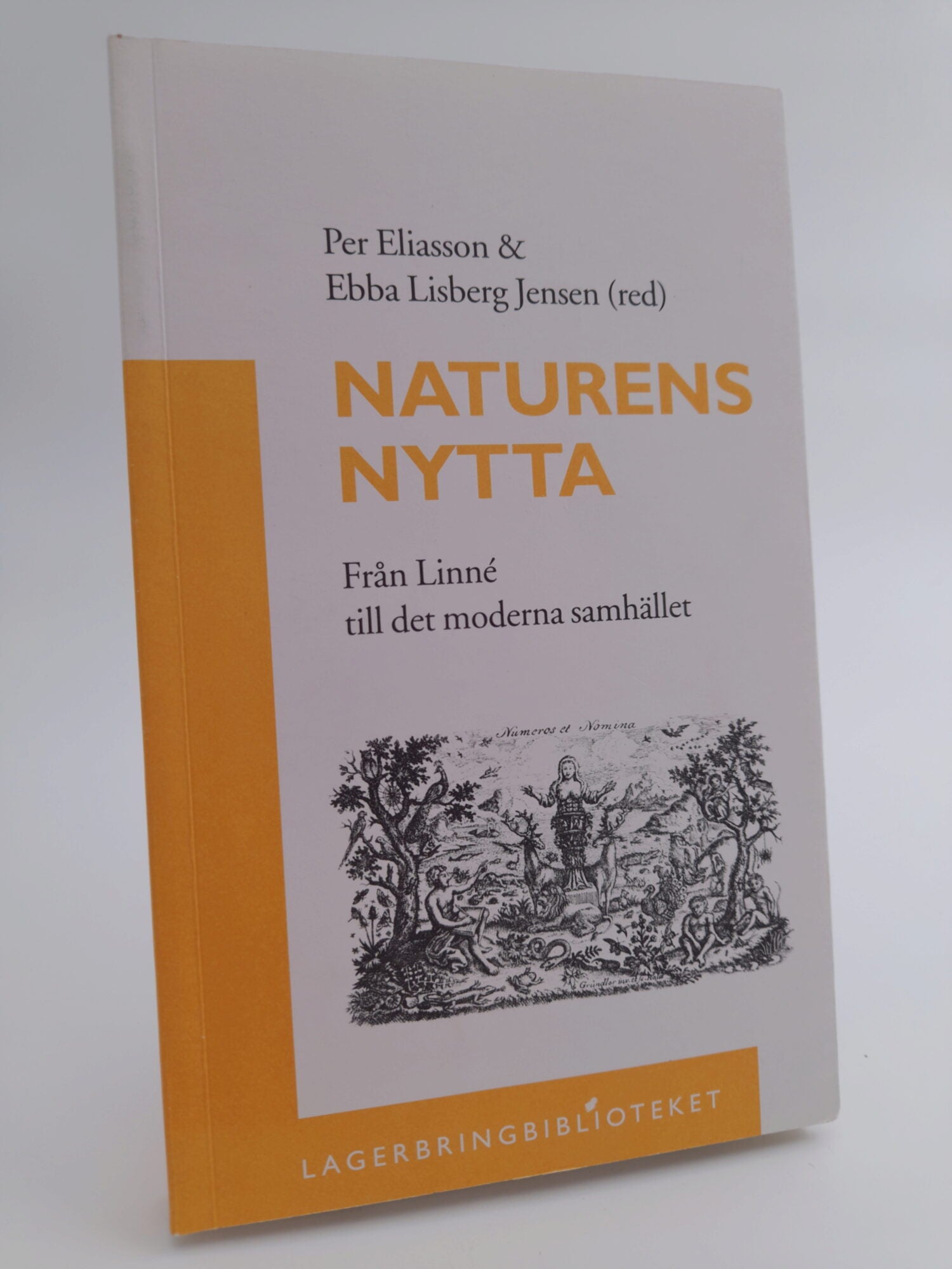 Eliasson, Per ; Lisberg Jensen, Ebba [red.] : Naturens nytta