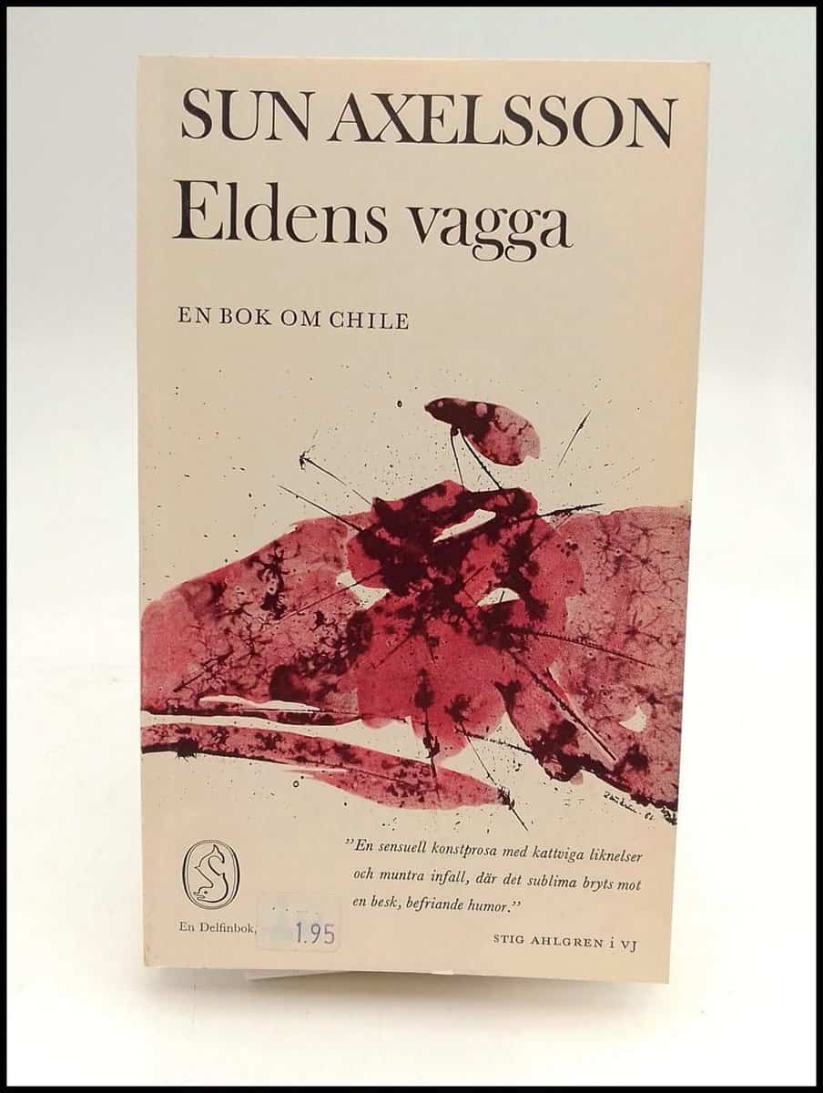 Sun Axelsson : Eldens vagga
