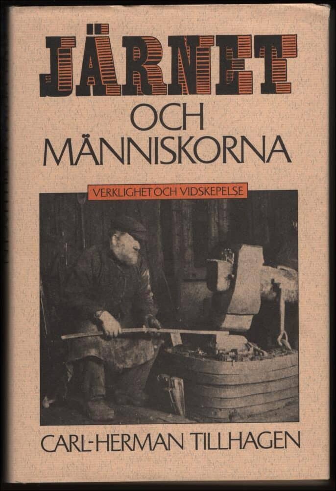 Carl-Herman Tillhagen : Järnet och människorna