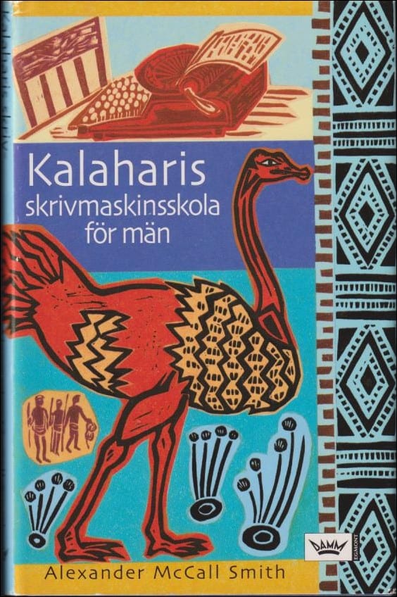 Alexander McCall Smith : Kalaharis skrivmaskinsskola för män