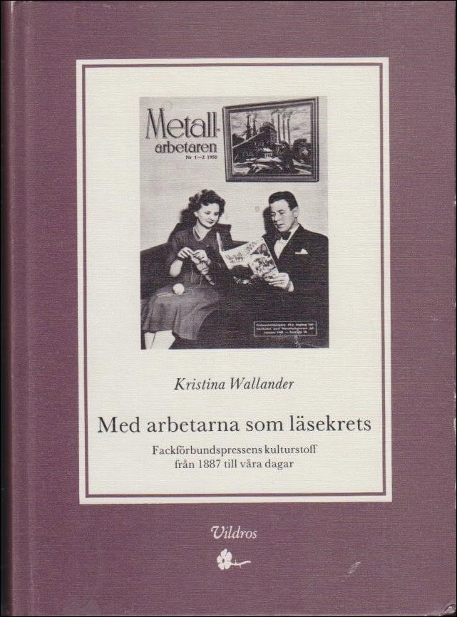 Kristin Wallander : Med arbetarna som läsekrets