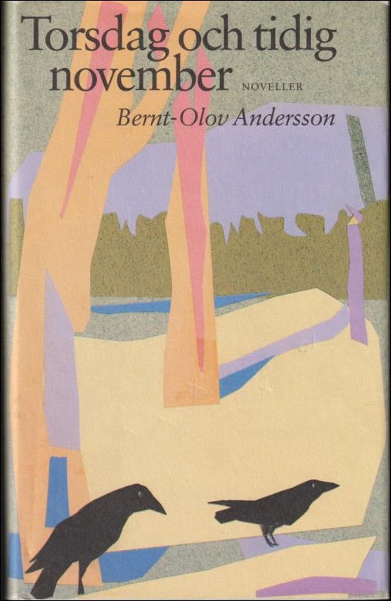 Bernt-Olov Andersson : Torsdag och tidig november