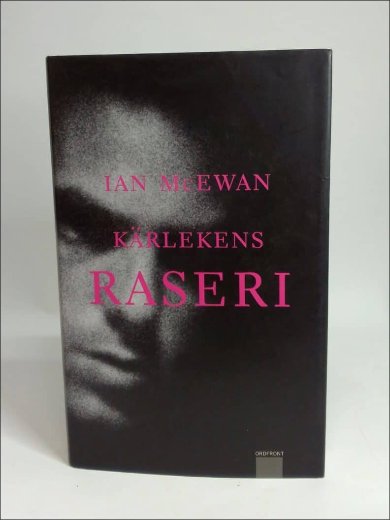 Ian McEwan : Kärlekens raseri
