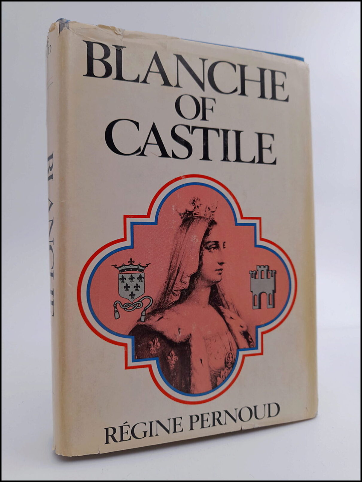 Régine Pernoud : Blanche of Castile