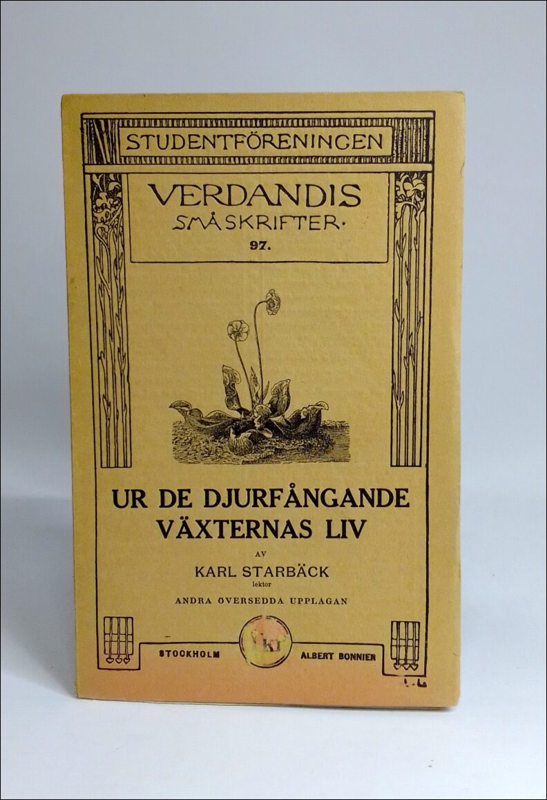 Karl Starbäck : Ur de djurfångande växternas liv