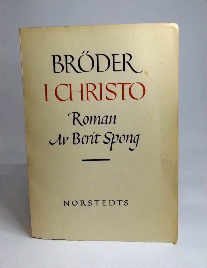 Berit Spong : Bröder i Christo