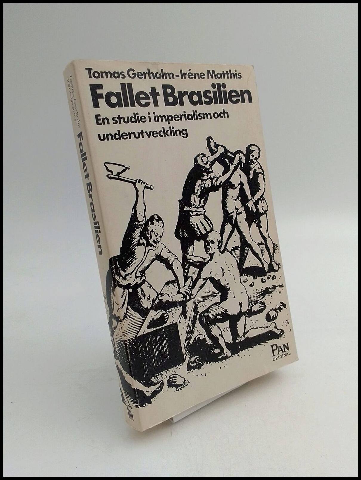 Gerholm, Tomas ; Matthis, Iréne : Fallet Brasilien