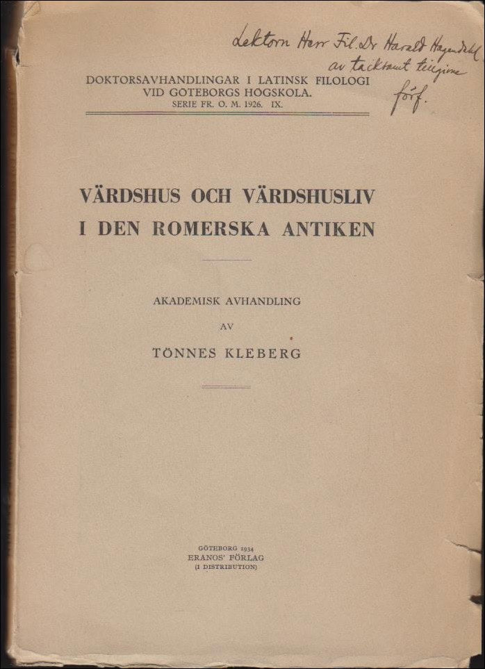Tönnes Kleberg : Värdshus och värdshusliv i den romerska antiken.
