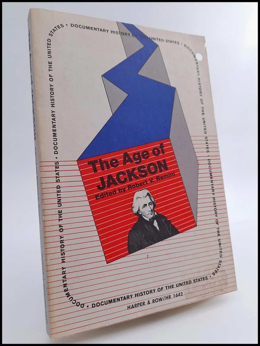 Robert V. Remini : The Age of Jackson