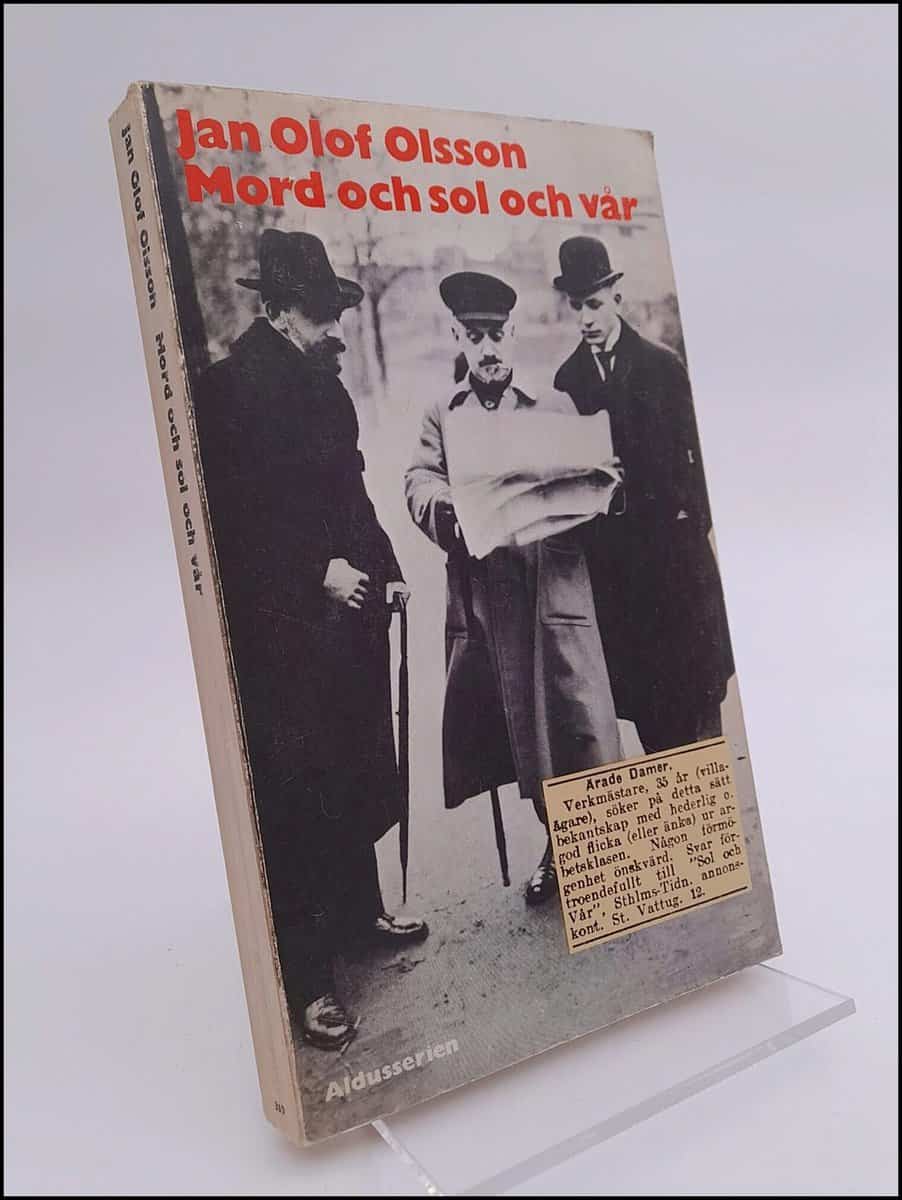 Jan Olof Olsson : Mord och sol och vår