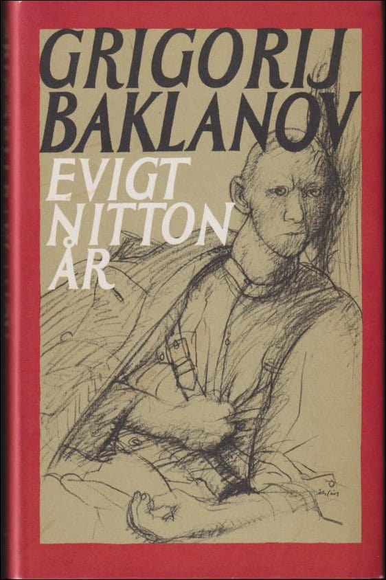 Grigorij Baklanov : Evigt nitton år