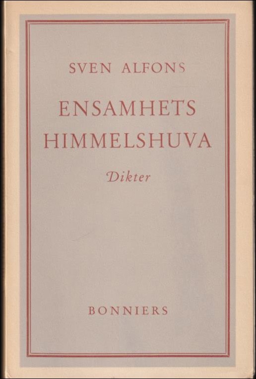 Sven Alfons : Ensamhets himmelshuva