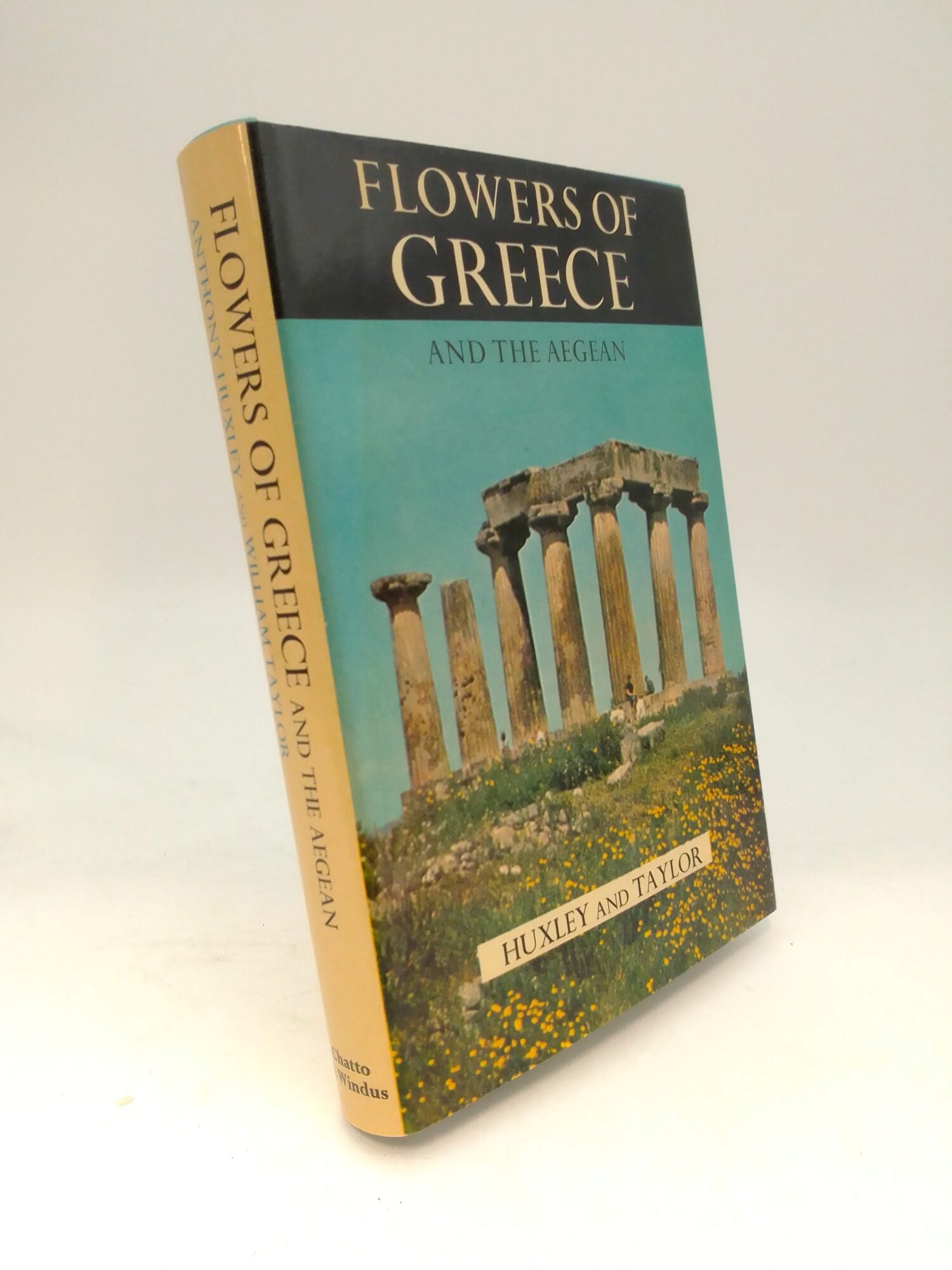 Taylor, William ; Huxley, Anthony : Flowers of Greece and the Aegean
