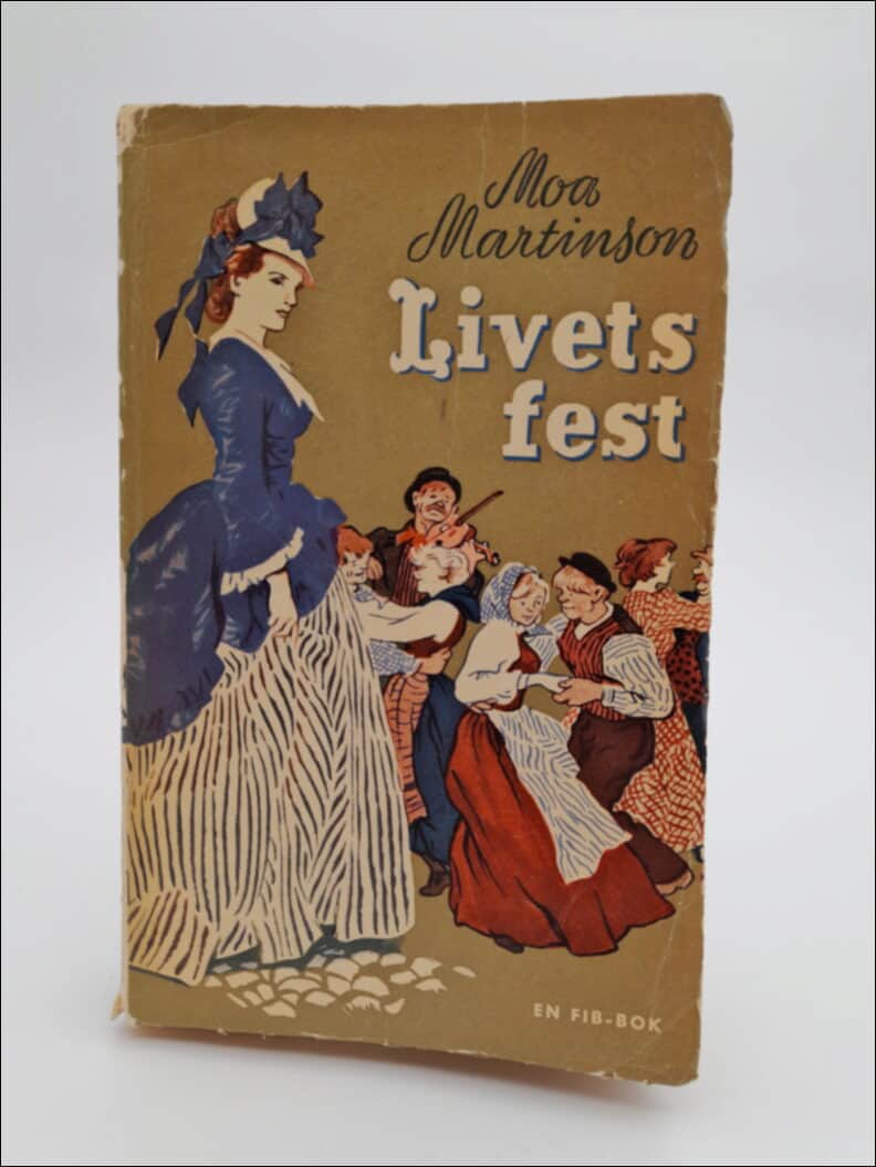 Moa Martinson : Livets fest