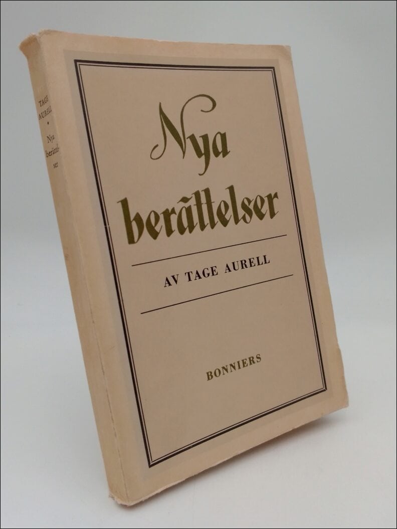 Tage Aurell : Nya berättelser