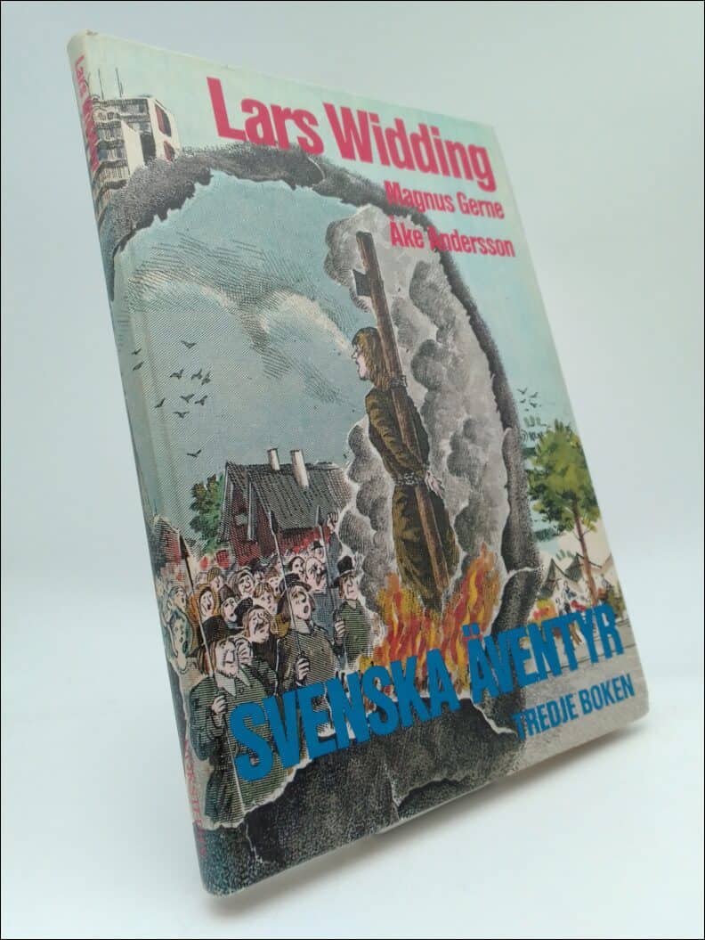 Lars Widding : Svenska äventyr. Tredje boken