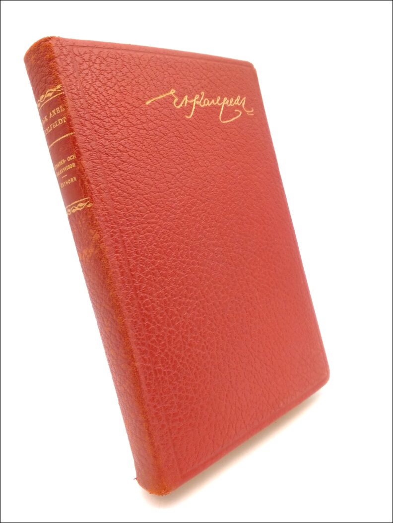 Erik Axel Karlfeldt : Vildmarks- och kärleksvisor