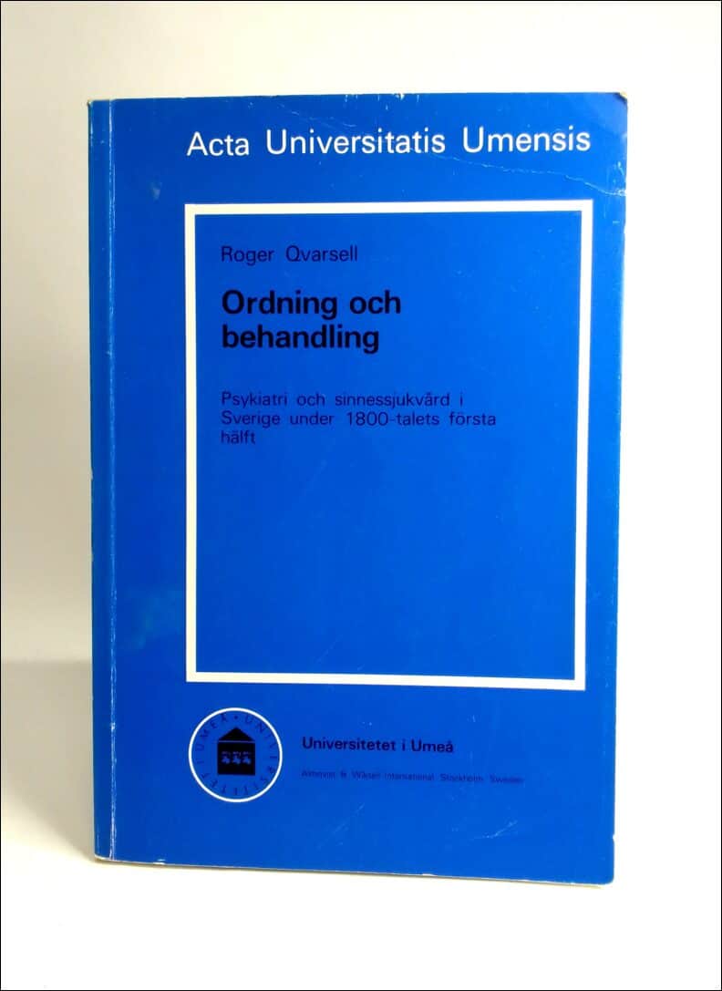 Roger Qvarsell : Ordning och behandling