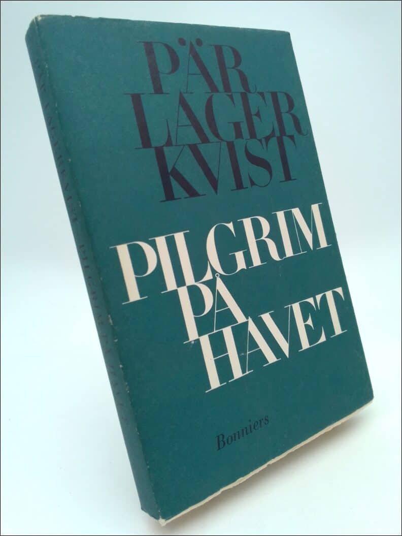 Pär Lagerkvist : Pilgrim på havet