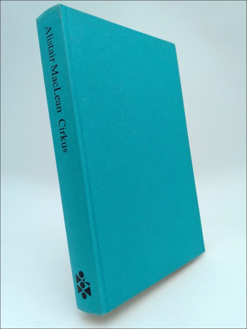 Alistair MacLean : Cirkus