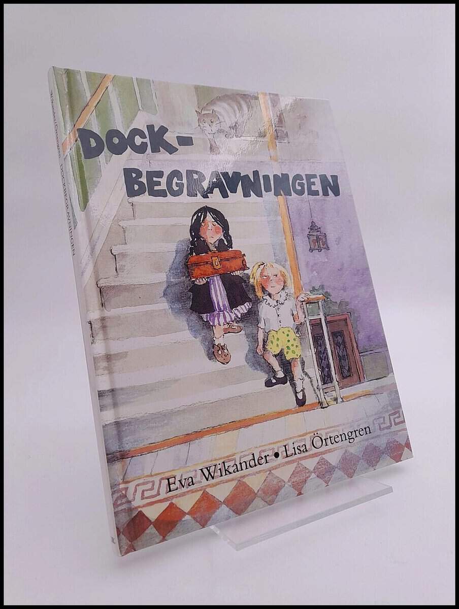 Wikander, Eva ; Örtengren, Lisa : Dockbegravningen