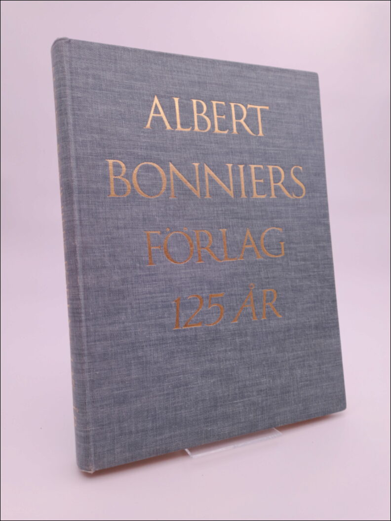 Fischerström, Iwan W ; Berg, Curt [red.] : Albert Bonnies förlag