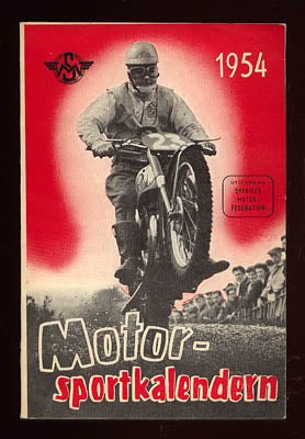 Gullberg, Ragnar ; Agvald, Sture ; Möller, Sören ; Håkanson, Gunvald (red) : Motorsportkalendern 1954