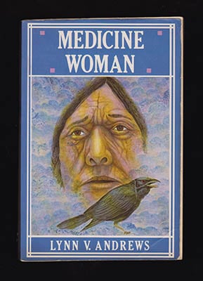 Lynn V Andrews : Medicine Woman